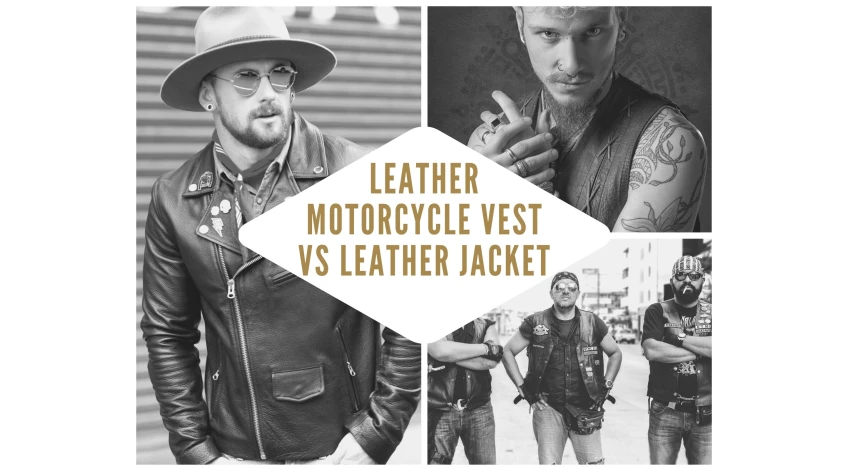 Leather Motorcycle Vest vs Leather Jacket